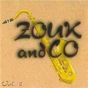 Zouk And Co - Vol.2 download mp3