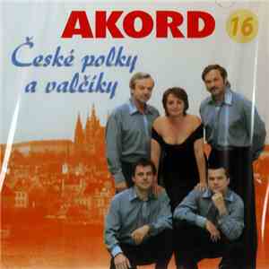 Akord  - (Akord 16) České Polky A Valčíky download mp3
