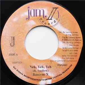 Bascom X - Yeh, Yeh, Yeh download mp3