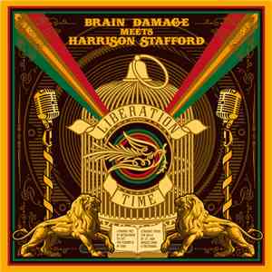 Brain Damage  Meets Harrison Stafford - Liberation Time download mp3