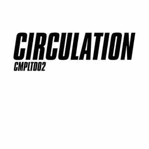 Circulation - Limited #2 download mp3