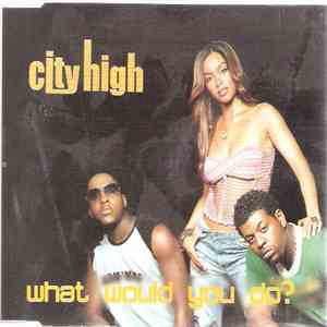 City High - What Would You Do? download mp3