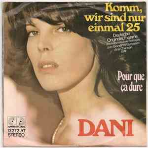 Dani - Komm, Wir Sind Nur Einmal 25 download mp3