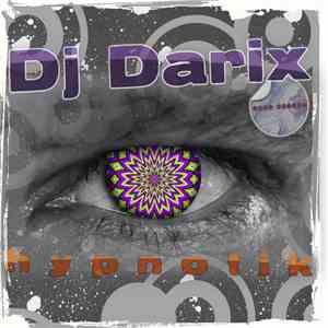 DJ Darix - Hypnotik download mp3