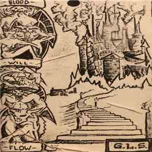 G. L. S. - Blood Will Flow download mp3