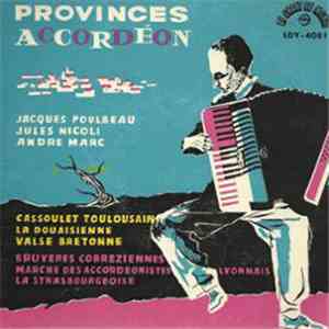 Jacques Poubeau, Jules Nicoli, André Marc - Provinces Accordéon mp3 download