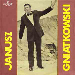 Janusz Gniatkowski - Janusz Gniatkowski download mp3