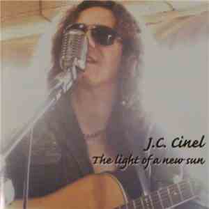 J.C. Cinel - The Light Of A New Sun download mp3