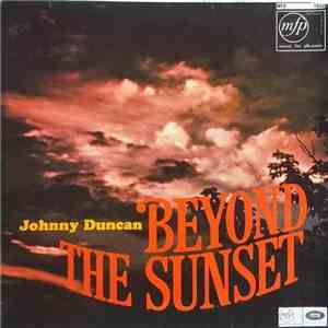 Johnny Duncan  - Beyond The Sunset download mp3