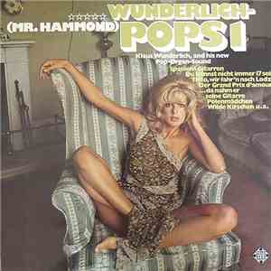 Klaus Wunderlich - Wunderlich-Pops 1 (Mr. Hammond Klaus Wunderlich And His New Pop-Organ-Sound) download mp3