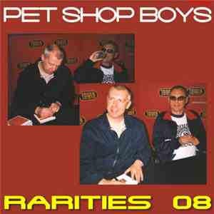 Pet Shop Boys - Rarities 08 download mp3