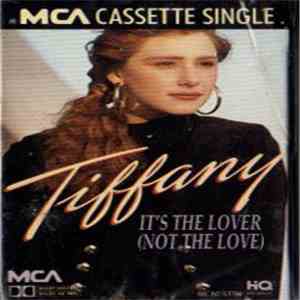 Tiffany - It's The Lover (Not The Love) download mp3