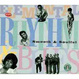 Various - Elemental Rhythm & Blues: Smooth & Soulful download mp3