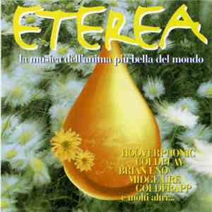 Various - Eterea - La Musica Dell’Anima Più Bella Del Mondo download mp3