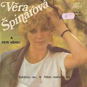 Věra Špinarová, Petr Němec, Speciál - Elektrický Den • Město Mokře Se Má download mp3
