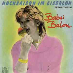 Babsi Balou - Hochsaison Im Eissalon download mp3