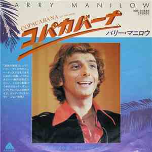 Barry Manilow - Copacabana (At The Copa) download mp3