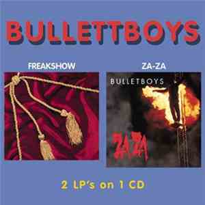 Bullet Boys - Freakshow / Za-Za mp3 download