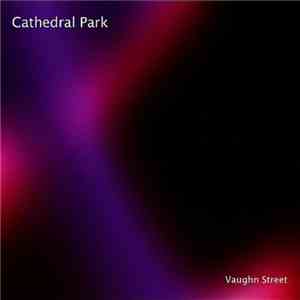 Cathedral Park - Vaughn Street download mp3