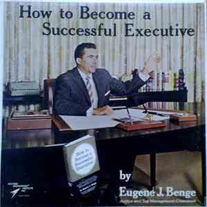 Eugene J. Benge - How To Become A Successful Executive mp3 download
