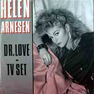 Helen Arnesen - Dr. Love / TV Set download mp3