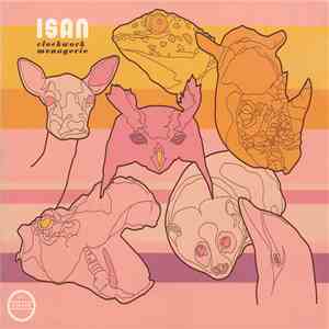 ISAN - Clockwork Menagerie download mp3