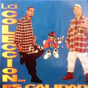 La Coleccion - La Coleccion Es Calidad... download mp3