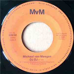 Michael Van Meegen - DJ.DJ / Ich Steh Am Tresen download mp3