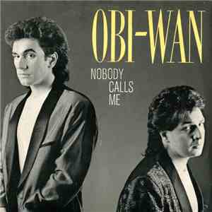 Obi-Wan - Nobody Calls Me download mp3