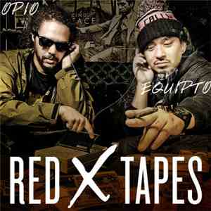Opio & Equipto - Red X Tapes download mp3