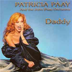 Patricia Paay And The John Paay Orchestra - Daddy download mp3