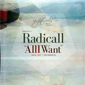 Radicall - All I Want download mp3