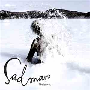 Sadman  - The Big Cut download mp3