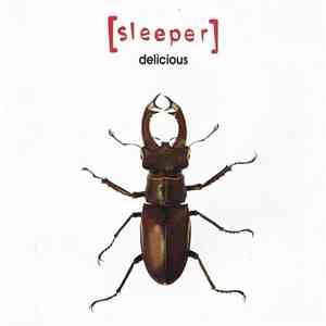 Sleeper  - Delicious download mp3