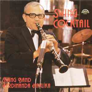 Swing Band Ferdinanda Havlíka - Swing Cocktail mp3 download