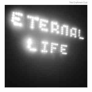 The Craftmen Club - Eternal Life download mp3