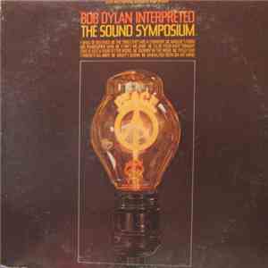 The Sound Symposium - Bob Dylan Interpreted download mp3