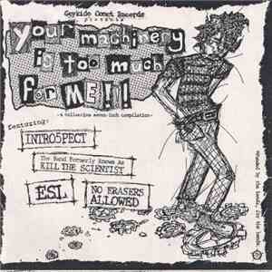 Various - Your Machinery Is Too Much For Me!!! download mp3