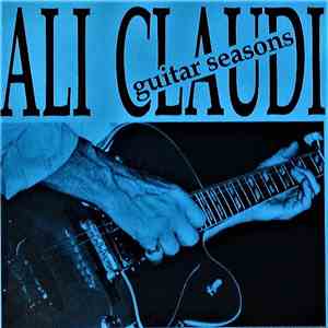 Ali Claudi - Guitar Seasons download mp3