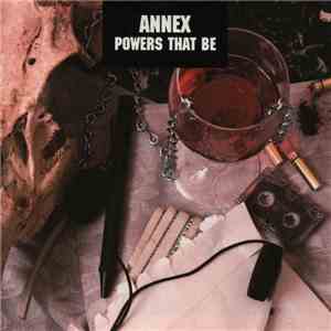 Annex  - Powers That Be download mp3