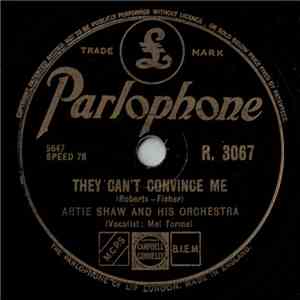 Artie Shaw And His Orchestra - They Can't Convince Me / It's The Same Old Dream download mp3