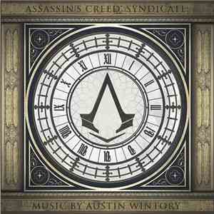 Austin Wintory - Assassin's Creed: Syndicate download mp3