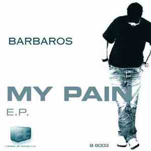 Barbaros - My Pain download mp3