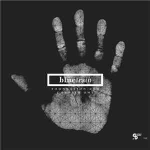 Bluetrain - Foundation Dub - Chapter One download mp3