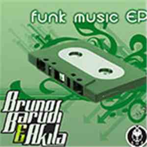 Bruno Barudi E Akila  - Funk Music EP download mp3