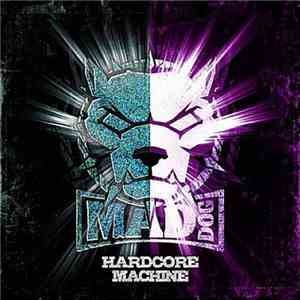 DJ Mad Dog - Hardcore Machine download mp3
