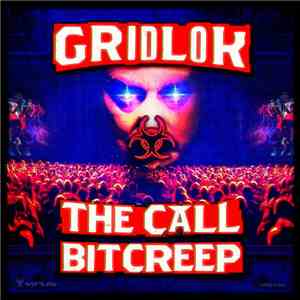Gridlok - The Call / Bitcreep download mp3