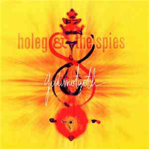 Holeg & The Spies - Godisnotgoth download mp3