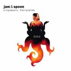 Jam & Spoon - Tripomatic Fairytales 2001 mp3 download