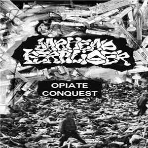 Jarhead Fertilizer - Opiate Conquest download mp3
